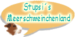 zu Stupsi�s Meerschweinchenland
